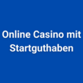 Online Casino mit Startguthaben Oktober 2022 ⭐️ BESTES ANGEBOT!